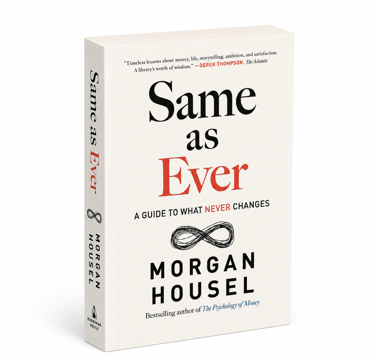 Same as Ever: A Guide to What Never Changes